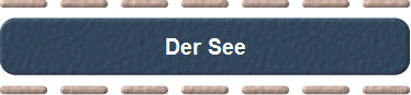 Der See