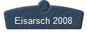 Eisarsch 2008