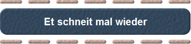 Et schneit mal wieder